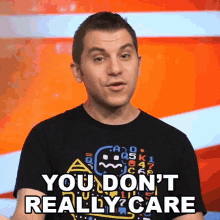 You Dont Really Care Shane Luis GIF - You Dont Really Care Shane Luis Rerez GIFs