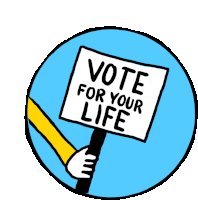 Vote For Your Life Protest Sticker - Vote For Your Life Protest Go Vote Stickers