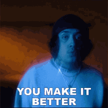 You Make It Better Cuco GIF - You Make It Better Cuco Paradise GIFs