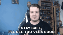 Stay Safe Ill See You Very Soon Stuart GIF - Stay Safe Ill See You Very Soon Stuart Excel Esports GIFs