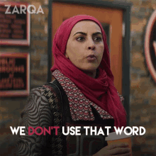 We Dont Use That Word Zarqa GIF - We Dont Use That Word Zarqa 101 GIFs