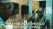 Maybe You Should Try Not Lying Leon GIF - Maybe You Should Try Not Lying Leon Bit Playas GIFs