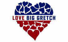 love big gretch