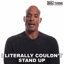 I Literally Couldnt Stand Up Big Think GIF - I Literally Couldnt Stand Up Big Think David Goggins GIFs