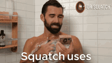 Squatch Uses Natural Ingredients Dr Squatch GIF - Squatch Uses Natural Ingredients Dr Squatch Squatch GIFs