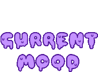 Curret Mood Me Right Now Sticker - Curret Mood Me Right Now Feelings Stickers