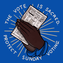 The Vote Is Sacred Protect Sunday Voting GIF - The Vote Is Sacred Protect Sunday Voting Vrl GIFs
