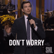 Dont Worry John Mulaney GIF - Dont Worry John Mulaney Saturday Night Live GIFs