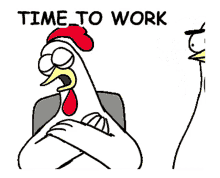 chicken bro work time to work wake up poke