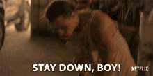 Stay Down Boy Dont Move GIF - Stay Down Boy Dont Move Fight GIFs