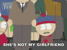 Shes Not My Girlfriend Stan Marsh GIF - Shes Not My Girlfriend Stan Marsh Kyle Broflovski GIFs