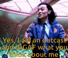 Loki Outcast GIF - Loki Outcast I Am GIFs