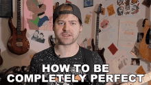 How To Be Completely Perfect Jared Dines GIF - How To Be Completely Perfect Jared Dines How To Be Excellent GIFs