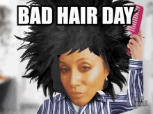 bad hair day bad hair haar hair