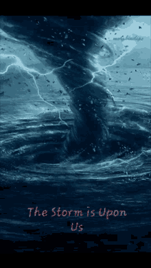 The Storm Is Upon Us Hurricane GIF - The Storm Is Upon Us Hurricane Storm GIFs