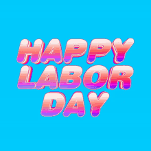 Labor Day Labor Day Weekend GIF - Labor Day Labor Day Weekend Happy Labor Day GIFs