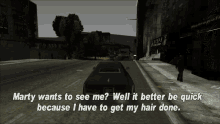 Gtagif Gta One Liners GIF - Gtagif Gta One Liners Marty Wants To See Me Well It Better Be Quick Because I Have To Get My Hair Done GIFs