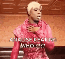 bob the drag queen shocked shook analise keating who