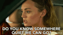Do You Know Somewhere Quiet We Can Go Laura Haddock GIF - Do You Know Somewhere Quiet We Can Go Laura Haddock Zoe Walker GIFs