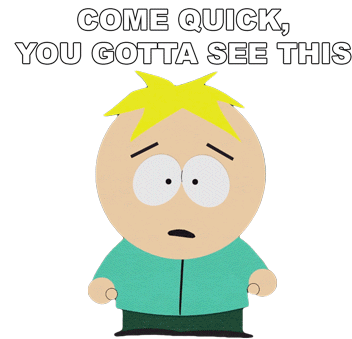 Come Quick You Gotta See This Butters Stotch Sticker - Come Quick You Gotta See This Butters Stotch South Park Stickers