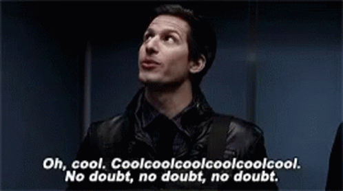 The perfect Cool No Doubt Brooklyn Nine Nine Animated GIF for your conversa...