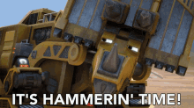 Its Hammerin Time Dozer GIF - Its Hammerin Time Dozer Brian Drummond GIFs