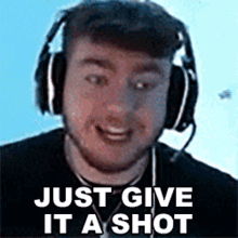 Just Give It A Shot Superevan GIF - Just Give It A Shot Superevan Just Try It Out GIFs