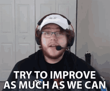 Try To Improve As Much As We Can Jordan Theaker GIF - Try To Improve As Much As We Can Jordan Theaker Bigmantingz GIFs