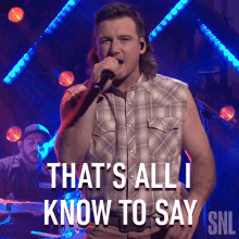 thats all i know to say morgan wallen still goin down song saturday night live thats all i got