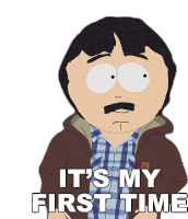 Its My First Time Randy Marsh Sticker - Its My First Time Randy Marsh South Park Stickers