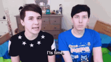 It'S Time GIF - Its Time Dan And Phil GIFs
