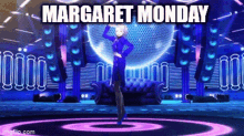 Margaret Margaret Monday GIF - Margaret Margaret Monday Monday GIFs