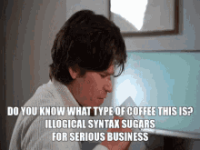 Illogical Syntax Sugars Programmers Are Also Human GIF - Illogical Syntax Sugars Programmers Are Also Human Coffee GIFs