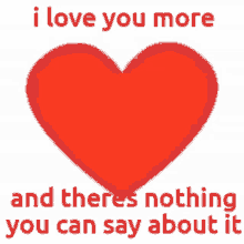 I Love You More Heart GIF - I Love You More Heart Love GIFs