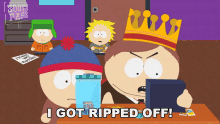 I Got Ripped Off Eric Cartman GIF - I Got Ripped Off Eric Cartman Stan Marsh GIFs