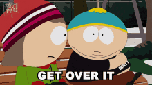 Get Over It Eric Cartman GIF - Get Over It Eric Cartman Heidi Turner GIFs