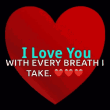 I Love You Every Breath GIF - I Love You Every Breath GIFs