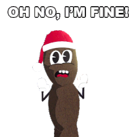 Oh No Im Fine Mr Hankey Sticker - Oh No Im Fine Mr Hankey Season4ep17a Very Crappy Christmas Stickers