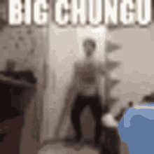 big big chungu dancing dance moves
