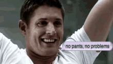 No Pants, No Problems GIF - Supernatural Dean Winchester Jensen Ackles GIFs