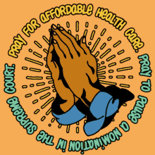 praying pray for me affordable healthcare hold up god