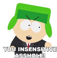 You Insensitive Asshole Kyle Broflovski Sticker - You Insensitive Asshole Kyle Broflovski South Park Stickers