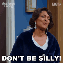Dont Be Silly Anastasia Deveraux GIF - Dont Be Silly Anastasia Deveraux Assisted Living GIFs