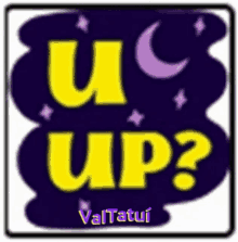 U Up Valtatuí GIF - U Up Valtatuí You Up GIFs