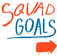 Squad Goals Best Friends Sticker - Squad Goals Squad Best Friends Stickers