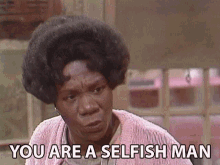 You Are A Selfish Man Beah Richards GIF - You Are A Selfish Man Beah Richards Aunt Ethel GIFs