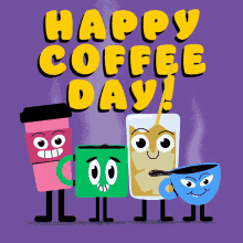 Happy Coffee Day Cups GIF - Happy Coffee Day Cups Caffeine GIFs