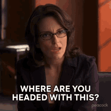 Where Are You Headed With This Liz Lemon GIF - Where Are You Headed With This Liz Lemon 30rock GIFs