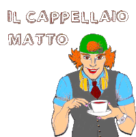Il Cappellaio Matto Coffee Time Sticker - Il Cappellaio Matto Coffee Time Animated Stickers