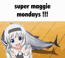 Super Maggie Monday GIF - Super Maggie Monday GIFs